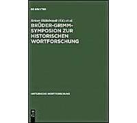Brüder-Grimm-Symposion Zur Historischen Wortforschung
