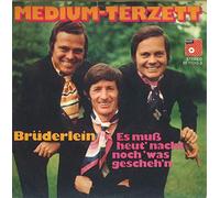 Brüderlein / Es Muss Heut' Nacht Noch Was Gescheh'n [Vinyl Single 7'']