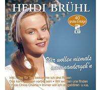 Bruehl, Heidi - Wir Wollen Niemals Ausein
