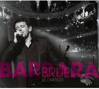 Bruel Barbara : Live au Chatelet Blu-ray