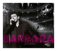 Bruel : Chante Barbara Au Châtelet