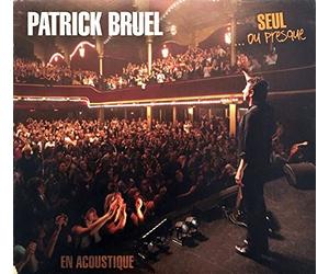 Bruel, Patrick - Seul Ou Presque...