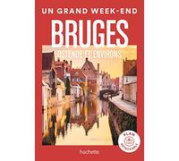 Bruges Guide Un Grand Week-end - Collectif - Hachette Tourisme Guides - broché - Guide