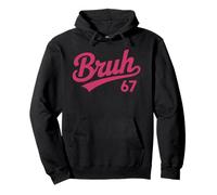 Bruh 67 Meme Pink Six Seven Internet Humor - Funny Classic Sweat à Capuche