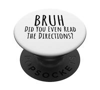 Bruh Avez-Vous même lu Les Directions? drôle Enseignant Humour Spirituel PopSockets PopGrip Adhésif