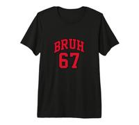 Bruh Ballon de Basket numéro 67 Sport Bro Slang Meme Brother T-Shirt Haut de Gamme