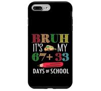 Bruh, ce sont Mes 100 Jours d'école, 67 100e Jours, étudiants, Enfants Coque pour iPhone 7 Plus/8 Plus