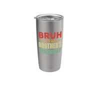 Bruh, c'est l'anniversaire de mon frère, Funny Sisters Brothers Gobelet isotherme en acier inoxydable double paroi