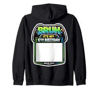 Bruh, C'est ma 17e fête d'anniversaire | Sign My Shirt | Gamer Gaming Sweat à Capuche