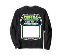 Bruh, C'est ma 5e fête d'anniversaire Sign My Shirt Gamer Gaming 5 Sweatshirt