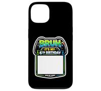 Bruh, C'est ma 6e fête d'anniversaire Sign My Shirt Gamer Gaming 6 Coque pour iPhone 13