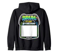 Bruh, C'est ma 8e fête d'anniversaire | Sign My Shirt | Gamer Gaming Sweat à Capuche