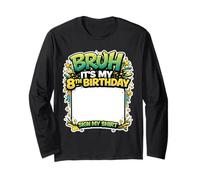 Bruh, C'est ma 8e fête d'anniversaire, Sign My Shirt, garçon de 8 Ans Manche Longue