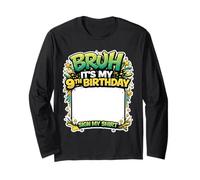 Bruh, C'est ma 9e fête d'anniversaire, Sign My Shirt, garçon de 9 Ans Manche Longue