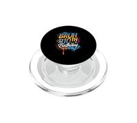 Bruh C'est Mon 10E Anniversaire, Bruh PopSockets PopGrip pour MagSafe