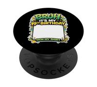 Bruh, C'est Mon 19e Anniversaire, Signe ma Chemise, Anniversaire de 19 Ans PopSockets PopGrip Adhésif