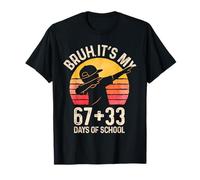 Bruh C'est Mon 67 33 Jours d'école Funny Boys 100e Jour T-Shirt