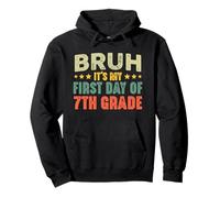 Bruh, C'est Mon Premier Jour de 7e année, Vintage Rentrée à l'école Sweat à Capuche