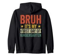 Bruh, C'est Mon Premier Jour de Maternelle, Une drôle de rentrée Scolaire Sweat à Capuche