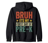 Bruh, C'est Mon Premier Jour de rentrée Scolaire pré-K Funny Vintage Sweat à Capuche
