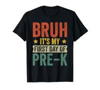Bruh, C'est Mon Premier Jour de rentrée Scolaire pré-K Funny Vintage T-Shirt