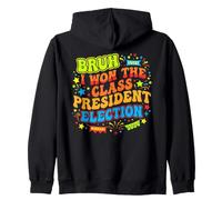 Bruh I a remporté l'élection du président de Classe 2024 Étudiant Sweat à Capuche