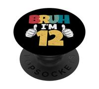 Bruh Im 12 Ans Cadeau d'anniversaire pour garçon PopSockets PopGrip Adhésif