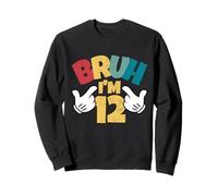 Bruh Im 12e Anniversaire garçon rétro Douze Ans Sweatshirt