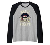 Bruh I'm A Pirate Costume de Pirate Boucanier Jolly Roger Manche Raglan