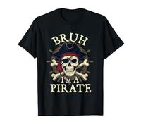 Bruh I'm A Pirate Costume de Pirate Boucanier Jolly Roger T-Shirt