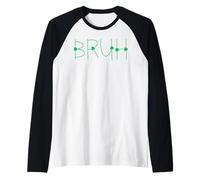 Bruh Irish Father St Patrick Day Grandpa Dad Green Men Manche Raglan