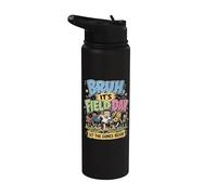 Bruh It's Field Trip Let The Games Begin Stainless Steel Insulated Water Bottle