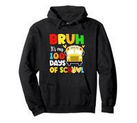 Bruh It's My 100 Days of School Loves Kids School Bus Driver Sweat à Capuche