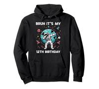 Bruh It's My 12th Birthday Astronaute Dab 12 Bday Boys Kids Sweat à Capuche