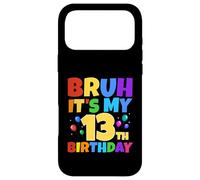 Bruh It's My 13th Birthday Funny 13 Year Old Teenager Age 13 Ans Coque pour iPhone 17 Pro Max