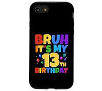 Bruh It's My 13th Birthday Funny 13 Year Old Teenager Age 13 Ans Coque pour iPhone SE (2020) / 7/8