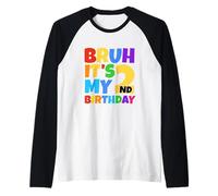 Bruh It's My 2nd Birthday Funny 2 Ans Party Age 2 Kids Manche Raglan