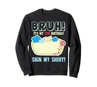 Bruh Its My 7th Birthday Signature Milestone Keepsake Fun Sweatshirt