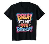 Bruh Its My 9th Birthday Chemise Garçon Fille Adolescent T-Shirt