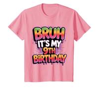 Bruh Its My 9th Birthday Chemise Garçon Fille Adolescent T-Shirt
