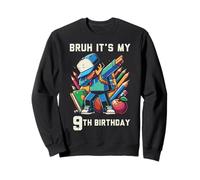 Bruh It's My 9th Birthday Pixel Dab 9 Bday Gamer Boys Kids Sweatshirt