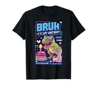 Bruh It's My Birthday T-rex Boy Girl Family Party Bday Dinosaure T-Shirt