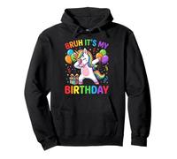 Bruh It's My Birthday Unicorn Dab Rainbow Fête d'anniversaire Sweat à Capuche
