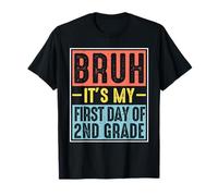 Bruh It's My First Day of 2nd Grade Back to School Boys Kids T-Shirt