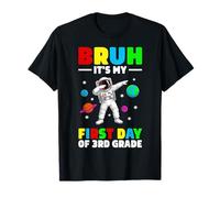 Bruh It's My First Day of 3rd Grade Astronaute Back to School T-Shirt