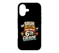 Bruh It's My First Day of 6th Grade Funny Back to School Coque pour iPhone 17