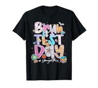 Bruh It's Test Day You Got This Testing Day Teacher Student T-Shirt