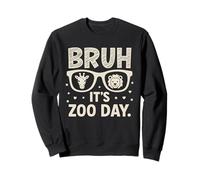 Bruh It's Zoo Day, Excursion Scolaire Amusante, Groupe de jumelage Sweatshirt