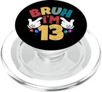 Bruh, J'Ai 13 Ans, Cadeaux pour garçons et Filles, C'est Mon 13e Anniversaire PopSockets PopGrip pour MagSafe