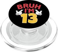 Bruh, J'Ai 13 Ans, Cadeaux pour garçons et Filles, C'est Mon 13e Anniversaire PopSockets PopGrip pour MagSafe